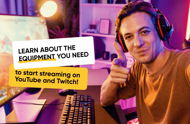 What Equipment Do You Need to Start streaming on YouTube and Twitch? What Equipment Do You Need to Start streaming on YouTube and Twitch?